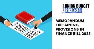 Memorandum explaining provisions in Finance Bill 2023