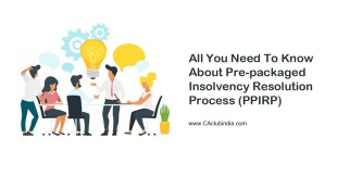 All You Need To Know About Pre-packaged Insolvency Resolution Process (PPIRP)