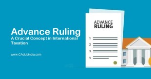 Advance Ruling - A Crucial Concept in International Taxation