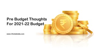 Pre Budget Thoughts For 2021-22 Budget