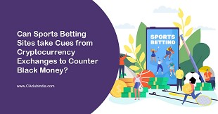 Can Sports Betting Sites take Cues from Cryptocurrency Exchanges to Counter Black Money?
