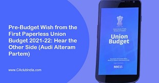 Pre-Budget Wish from the First Paperless Union Budget 2021-22