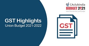 Union Budget 2021 | GST Amendments