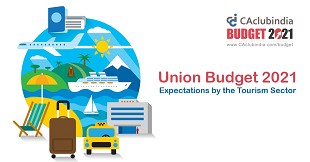 Union Budget 2021 | Expectation by the Tourism Sector
