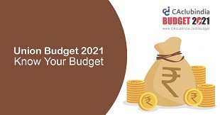 Union Budget 2021 | Know your Budget