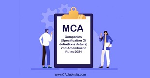 Companies (Specification of definitions Details) Second Amendment Rules, 2021