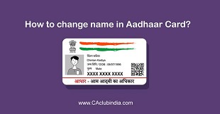 Change name in Aadhaar Card