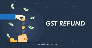 Amendments In GST Refund Related Rules