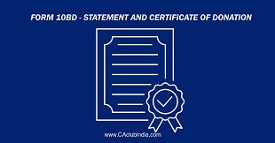 Form 10BD - Statement and Certificate of Donation