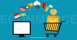 Decoding E-Commerce Operators from GST perspective