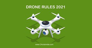 19 Key features of Drone Rules 2021