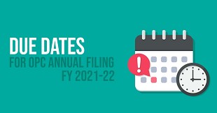Due dates for OPC Annual Filing for FY 2021-22