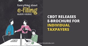 CBDT releases E-Brochure for individual taxpayers