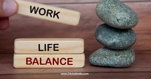Work-Life Balance: Let's understand the real Recipe