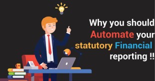 Why you should automate your statutory financial reporting?