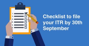 Checklist to file your ITR by 30th September 