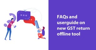 FAQs and userguide on new GST return offline tool