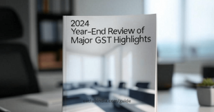 GST Highlights: 2024 Year End Review
