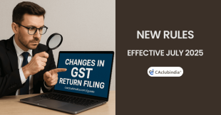 Major Changes in GST Return Filing From July 2025