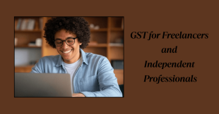 GST for Freelancers and Independent Professionals