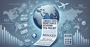 Liberalized Remittance Scheme: Key Changes in TCS Thresholds