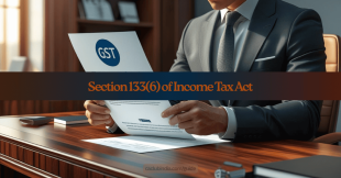 Section 133(6) of Income Tax Act: How to Reply Online via IT Portal?