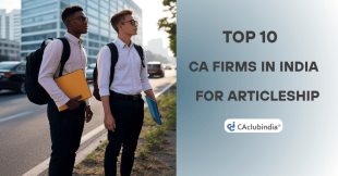 Top 10 CA Firms in India for a Rewarding Articleship