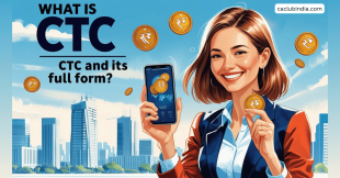 CTC Full Form in Salary: Is It Same as Gross Salary?