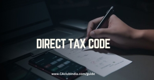 Direct Tax Code: Upcoming Major Changes in 2026