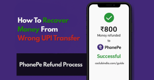 PhonePe Wrong Transaction: How to Get a Refund?