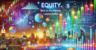 Section 194: TDS on Dividends Latest Rules &amp; Rates