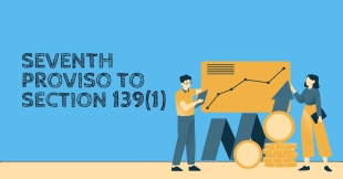Seventh Proviso to Section 139(1): Mandatory ITR Filing for High Value Transactions