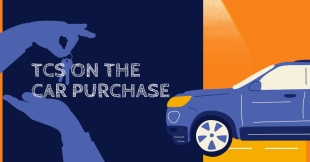 TCS On Car Purchase: Simple Breakdown of the Rules