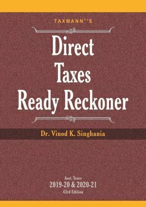 Direct Taxes Ready Reckoner By Vinod K Singhania Edition July 2019