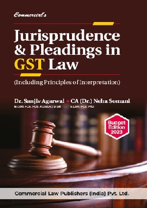 Jurisprudence & Pleadings in GST Law