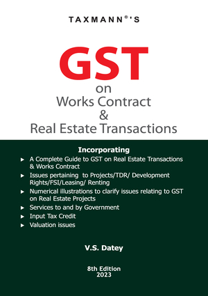 GST on Works Contract & Real Estate Transactions