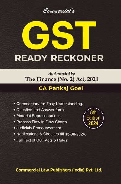 GST Ready Reckoner as Amended by Finance (No. 2) Act, 2024
