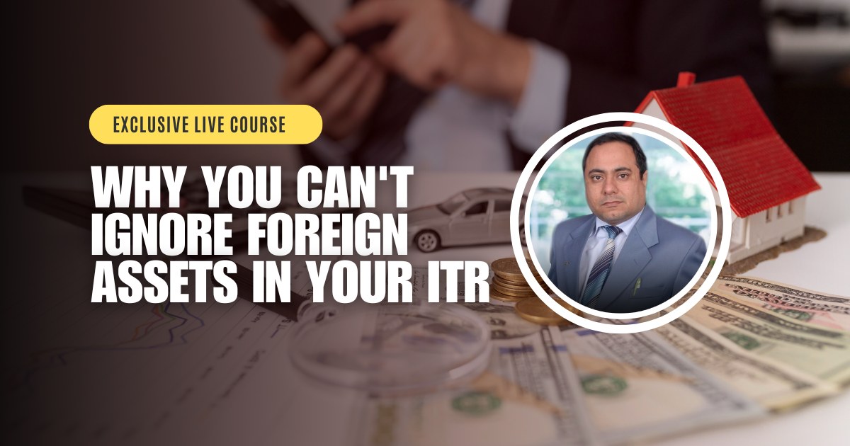 The Price of Silence: Why You Can't Ignore Foreign Assets in Your ITR