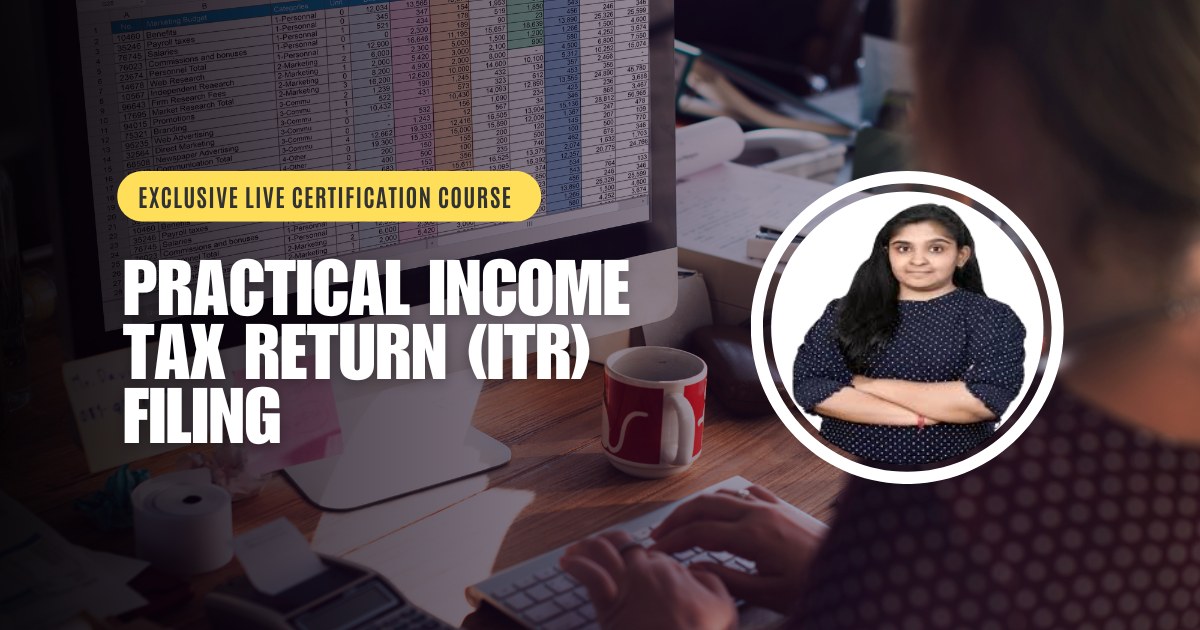Certification Course on Practical Filing of Income Tax Returns