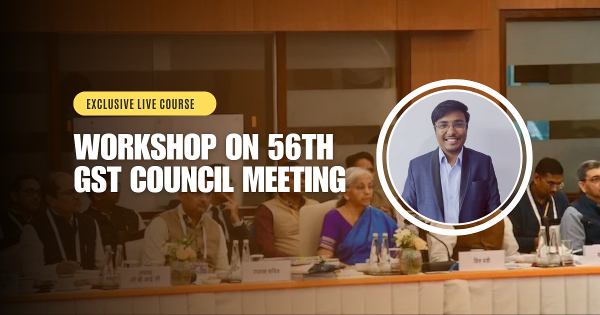 Workshop on 56th GST Council Meeting