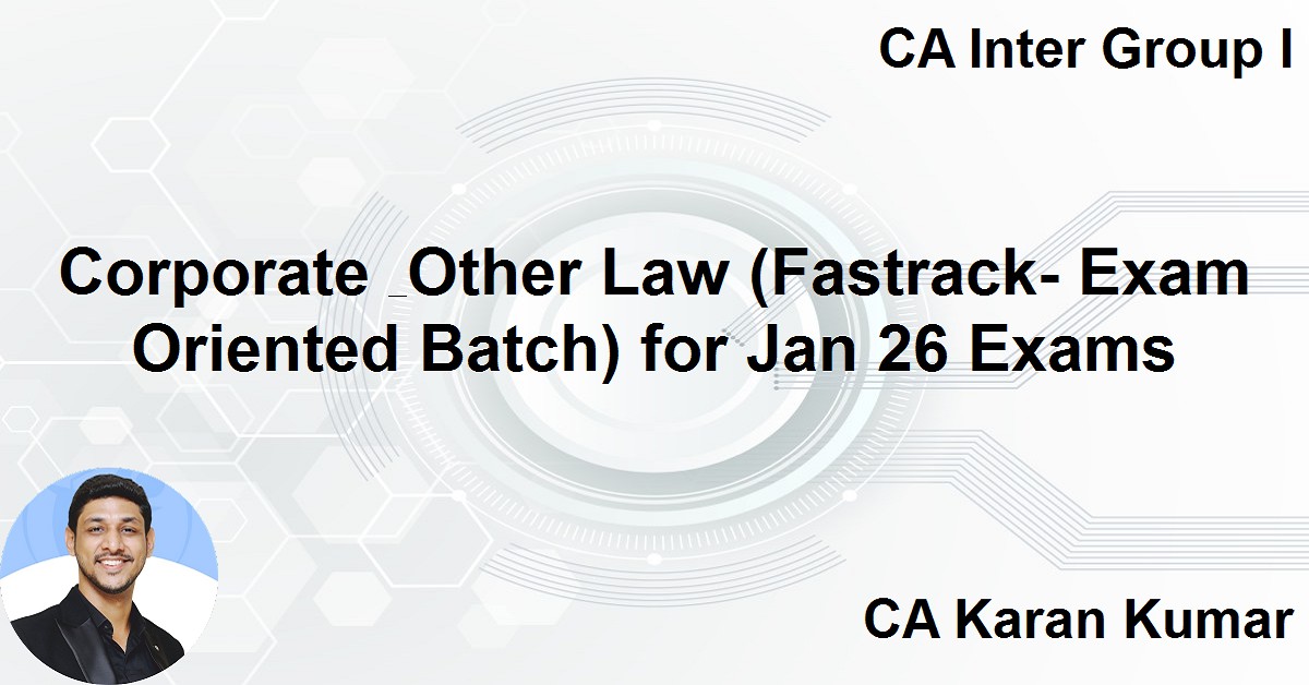 Corporate & Other law (Fastrack-Exam Oriented Batch) For Sep 26 ...