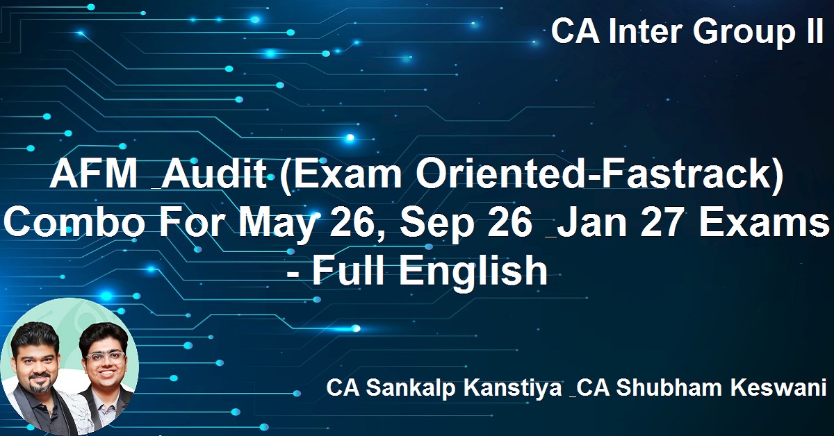 AFM & Audit (Exam Oriented-Fastrack) Combo For Nov 26 Exams - Full English