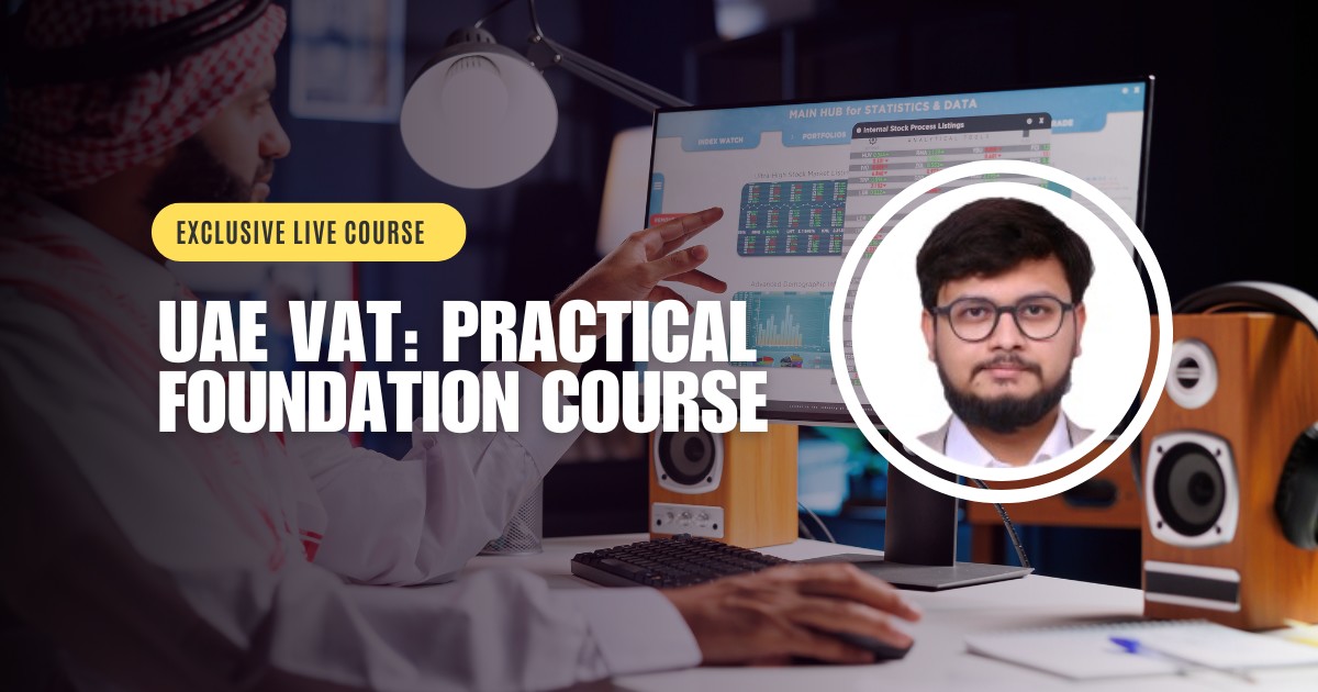 UAE VAT: Practical Foundation Course