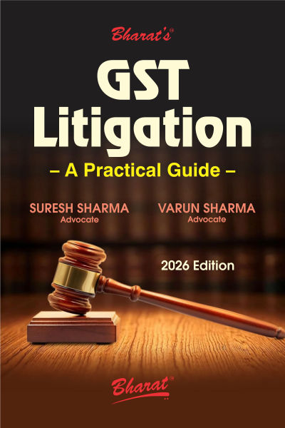 GST Litigation - A Practical Guide