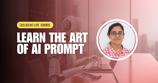 Learn the art of AI prompt