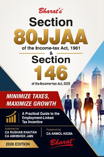 Section 80JJAA of the Income-tax Act, 1961 & Section 146 of the Income-tax Act, 2025