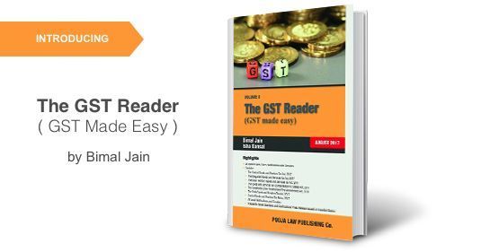The GST Reader (GST Made Easy) Set Of Two Volumes