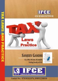 Tax Laws & Practice for CS Executive