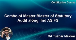 Combo of Master Blaster of Statutory Audit along & Ind AS FS