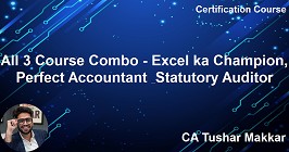 All 3 Course Combo - Excel ka Champion, Perfect Accountant & Statutory Auditor